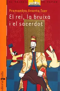 El Rei, la bruixa i el Sacerdot
